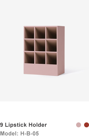 9 LIPSTICK HOLDER